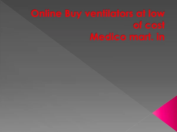 Online Buy ventilator at low of cost