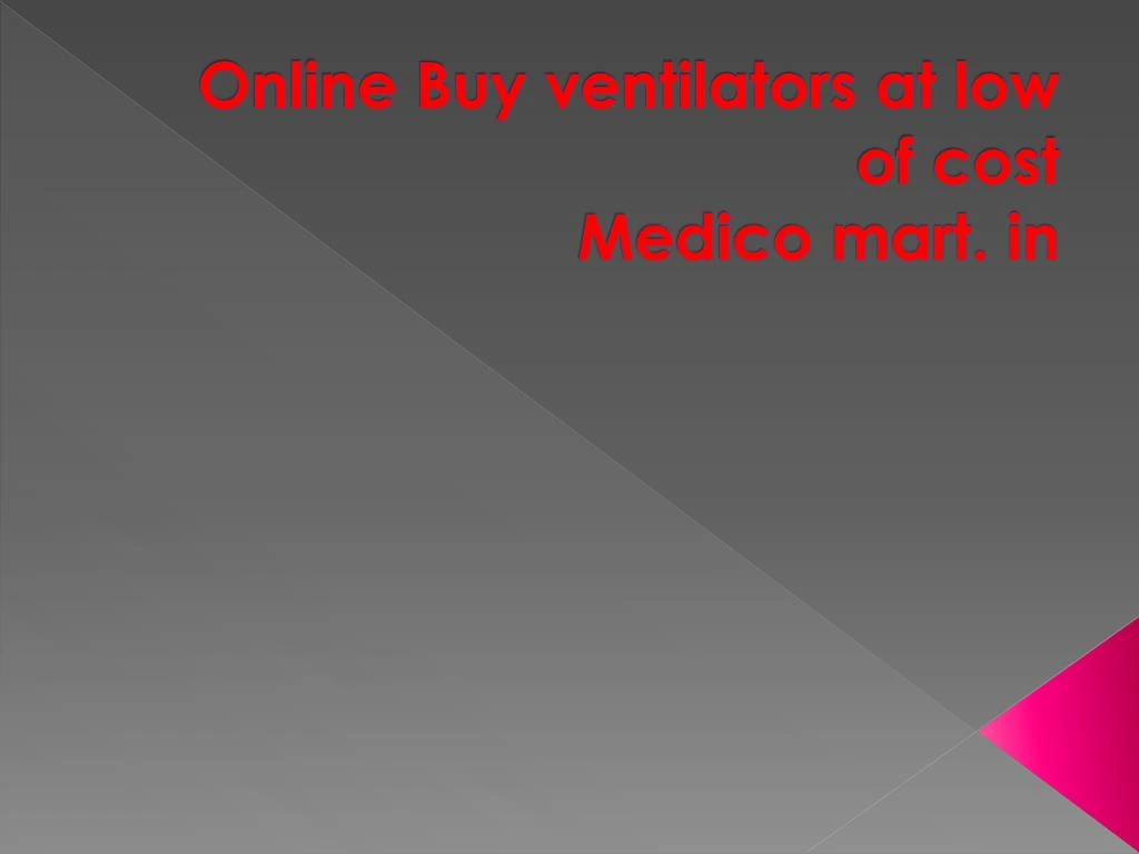 online buy ventilators at low of cost medico mart in