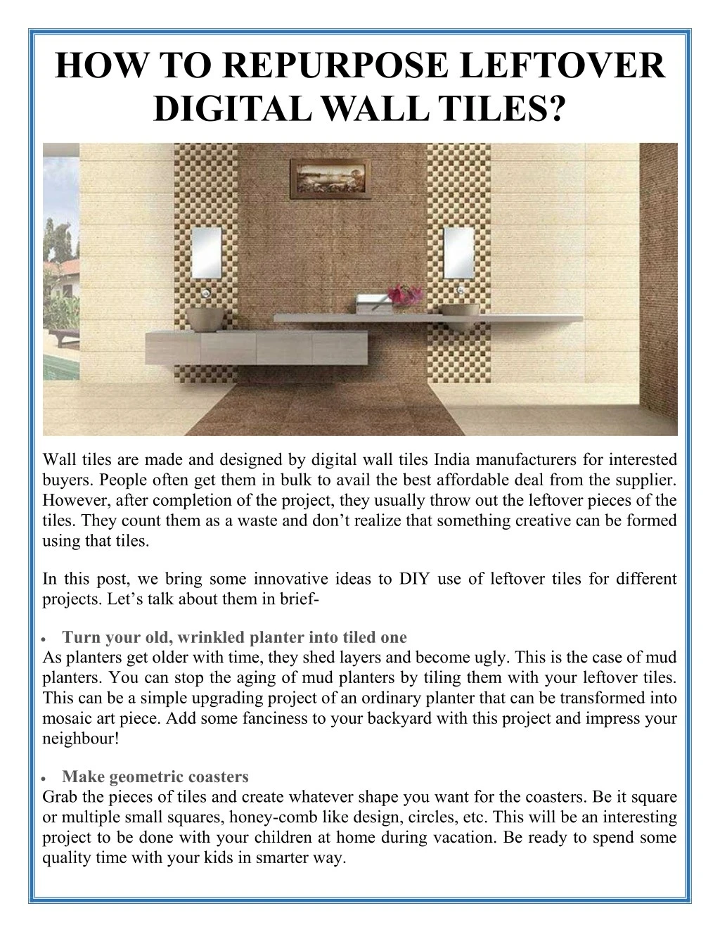 how to repurpose leftover digital wall tiles