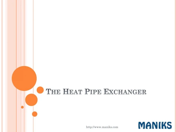 Heat Pipe | Heat Pipe Exchanger Top Manufacturer | Maniks