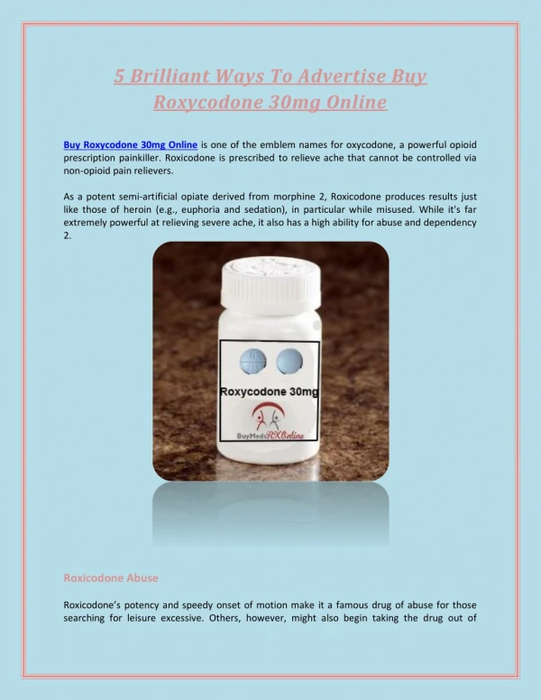 5 Brilliant Ways To Advertise Buy Roxycodone 30mg Online