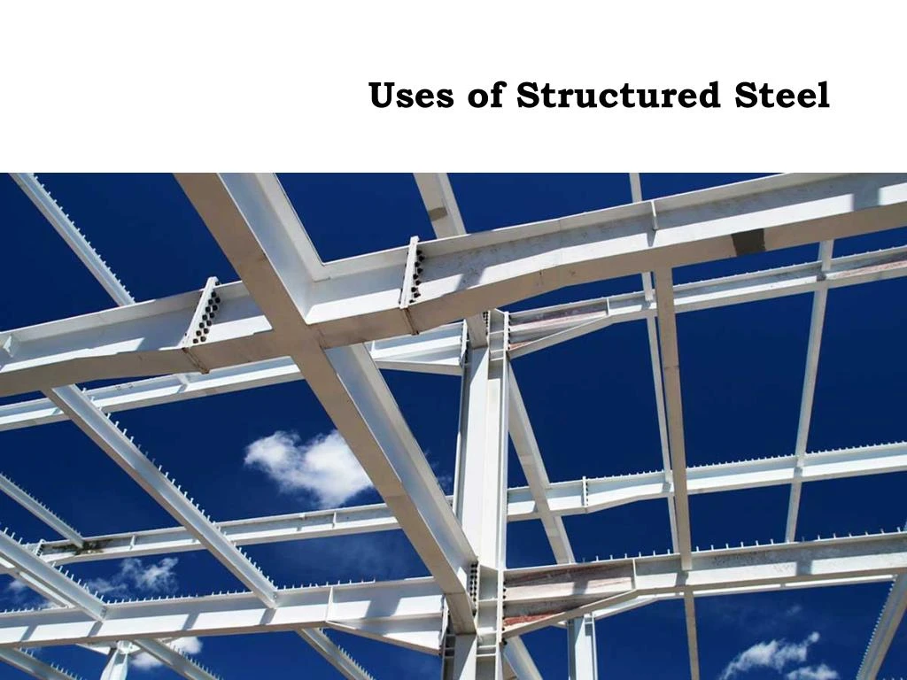 uses of structured steel