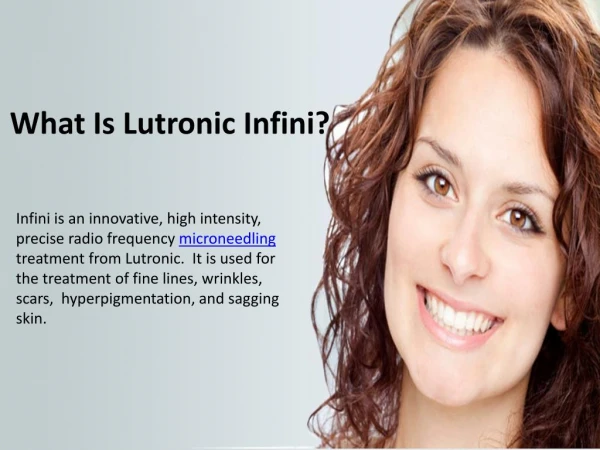 What Is Lutronic Infini?