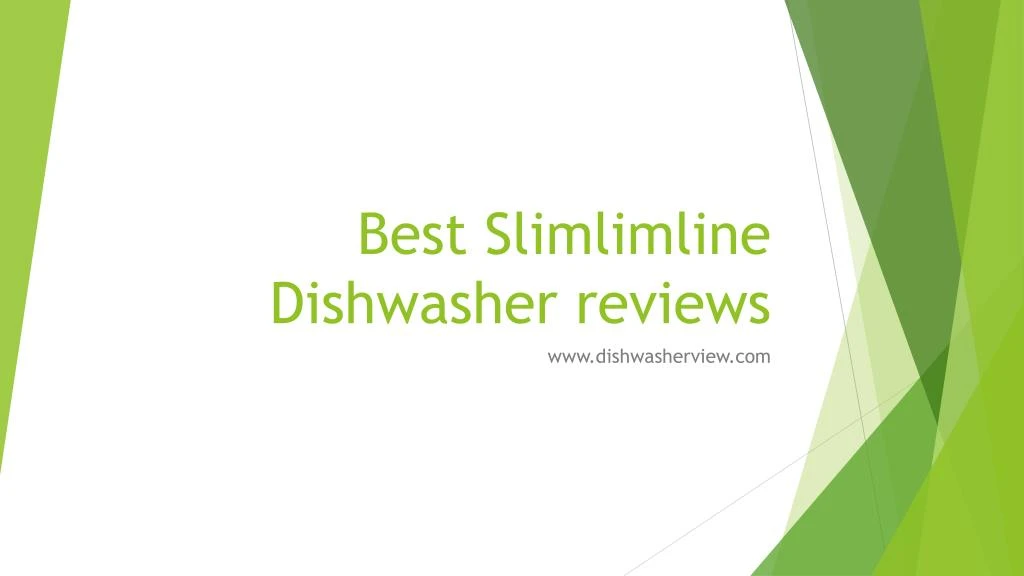 best slimlimline dishwasher reviews