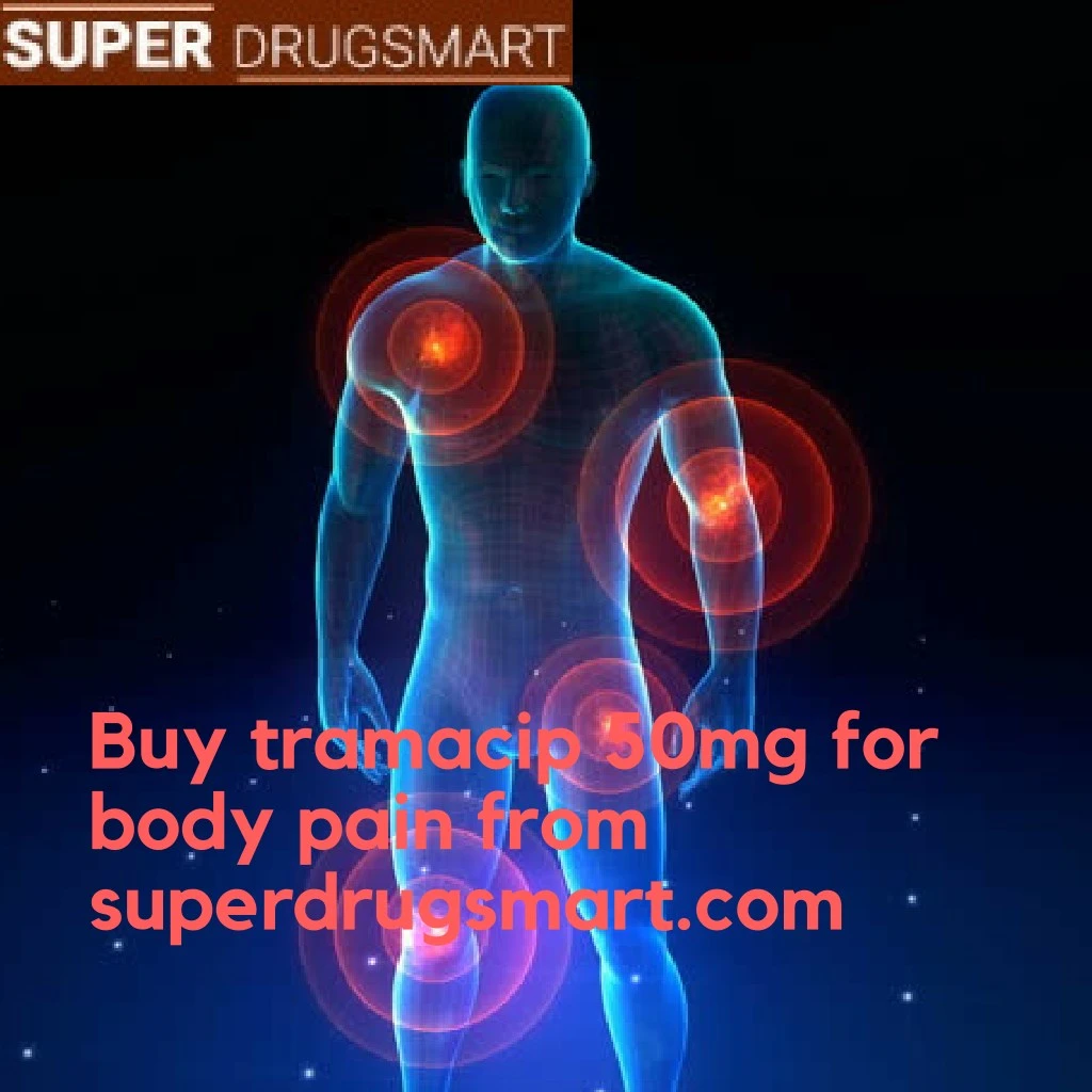 buy tramacip 50mg for body pain from