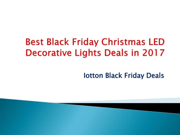 Best Deals on Iotton Smart LED Christmas String Lights For 2017 Black Friday
