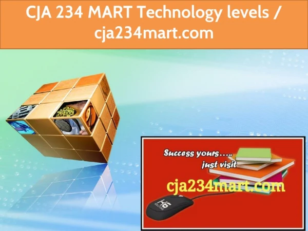 CJA 234 MART Technology levels / cja234mart.com