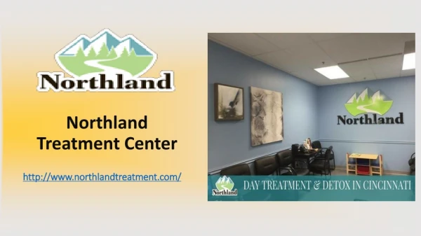 Treatment Services Offered by Northland Treatment Center