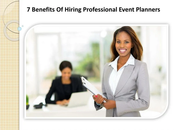 7 Benefits Of Hiring Professional Event Planners