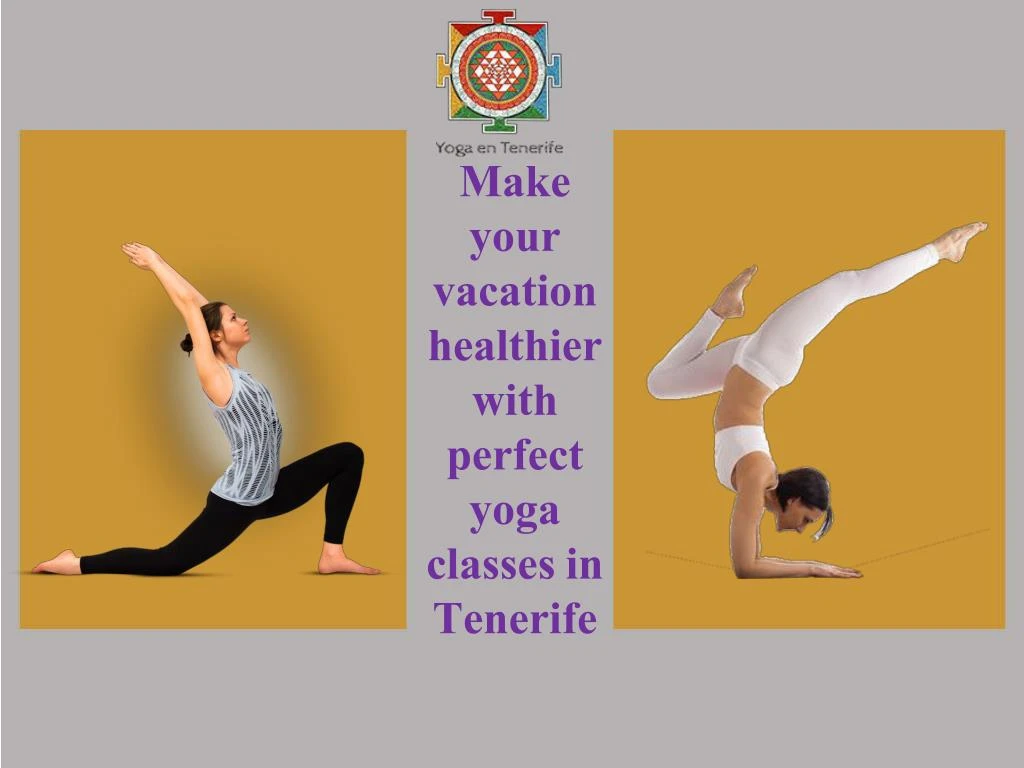 make your vacation healthier with perfect yoga
