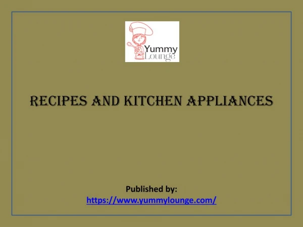 Recipes and Kitchen Appliances
