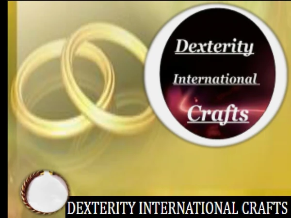dexterity international crafts ppt