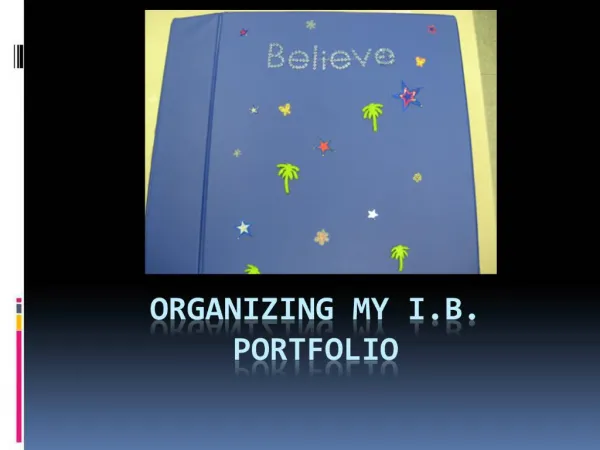 Organizing my I.B. Portfolio