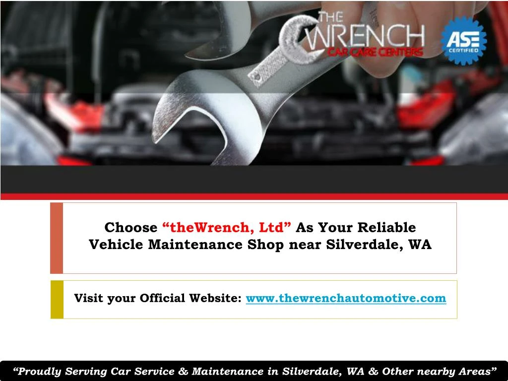 choose thewrench ltd as your reliable vehicle maintenance shop near silverdale wa