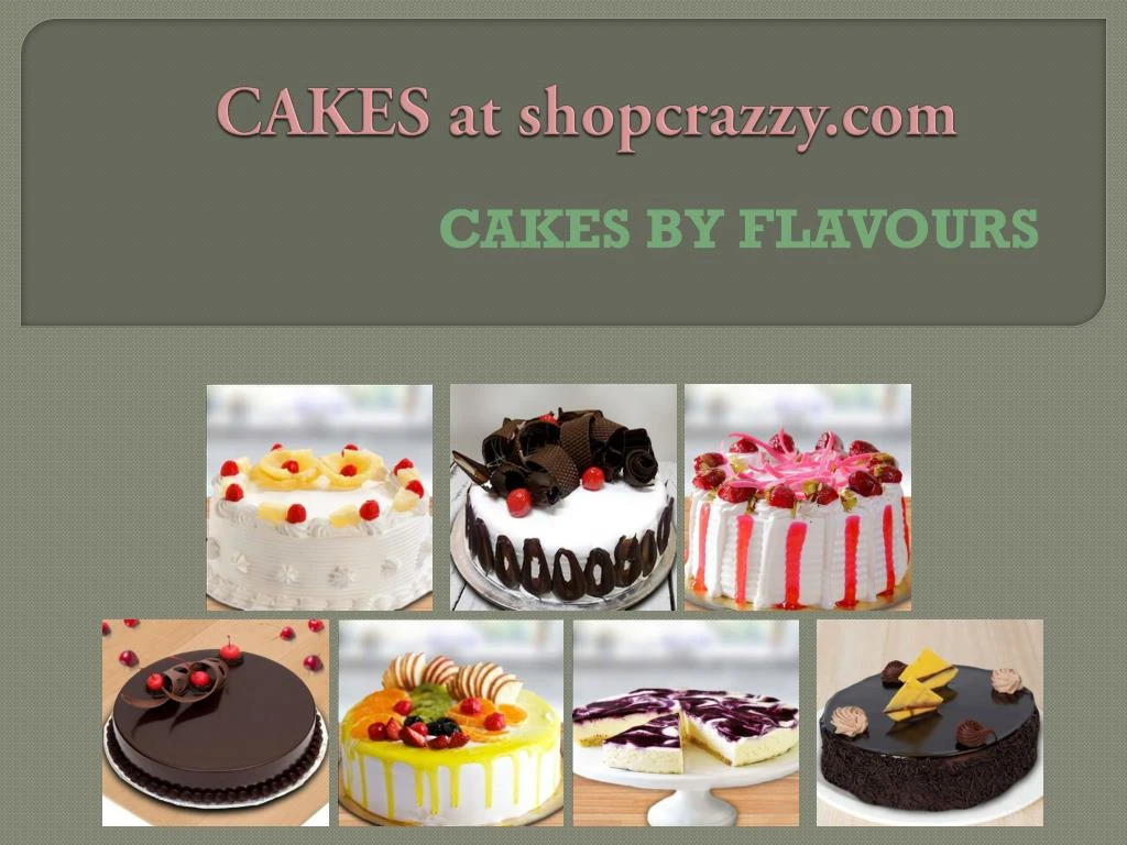 cakes at shopcrazzy com