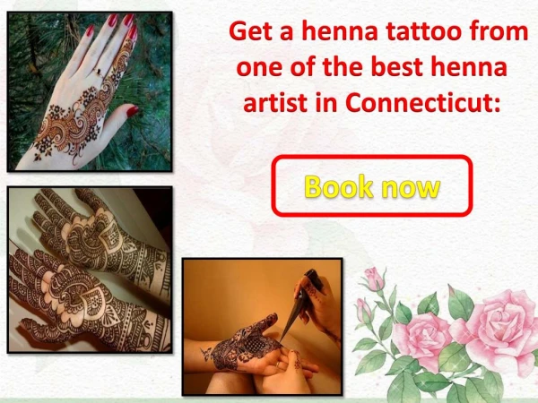 Best artist of Henna in Longmeadow