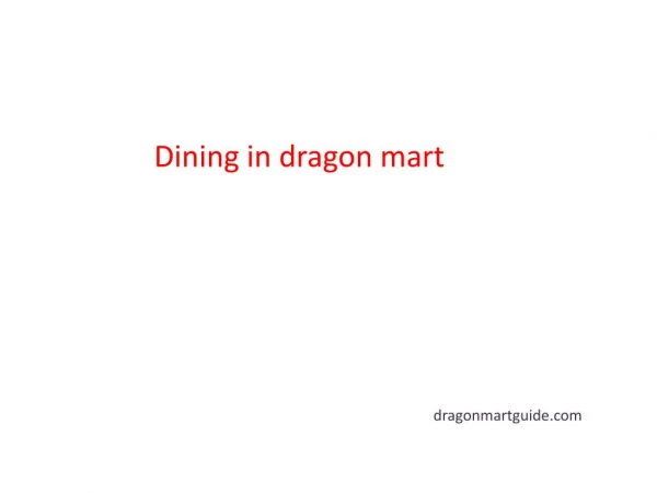 Looking for dining in dragonmart ?