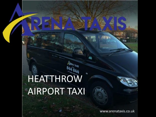 Book a comfortable ride with our Heathrow airport taxi service