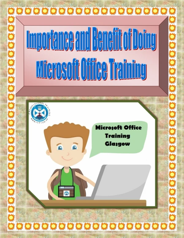 Importance and Benefit of Doing Microsoft Office Training