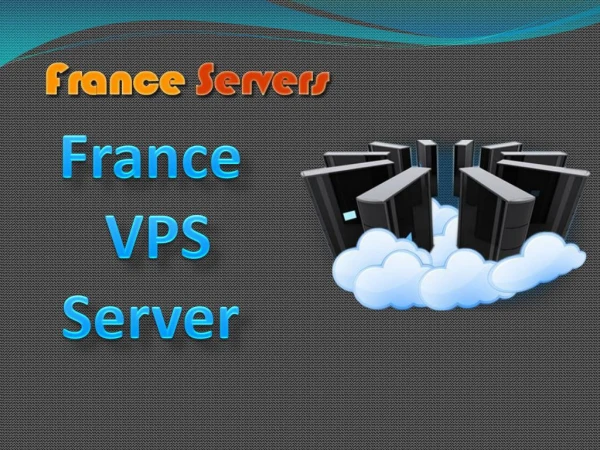 Fascinating France VPS Hosting Tactics That Can Help Your Business Grow