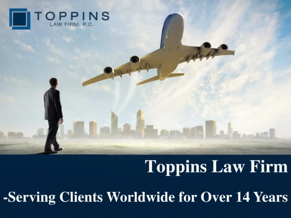Introduction of Toppins Law Firm- US Immigration