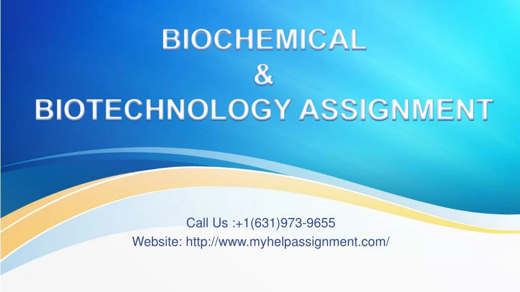 biochemical biotechnology assignment