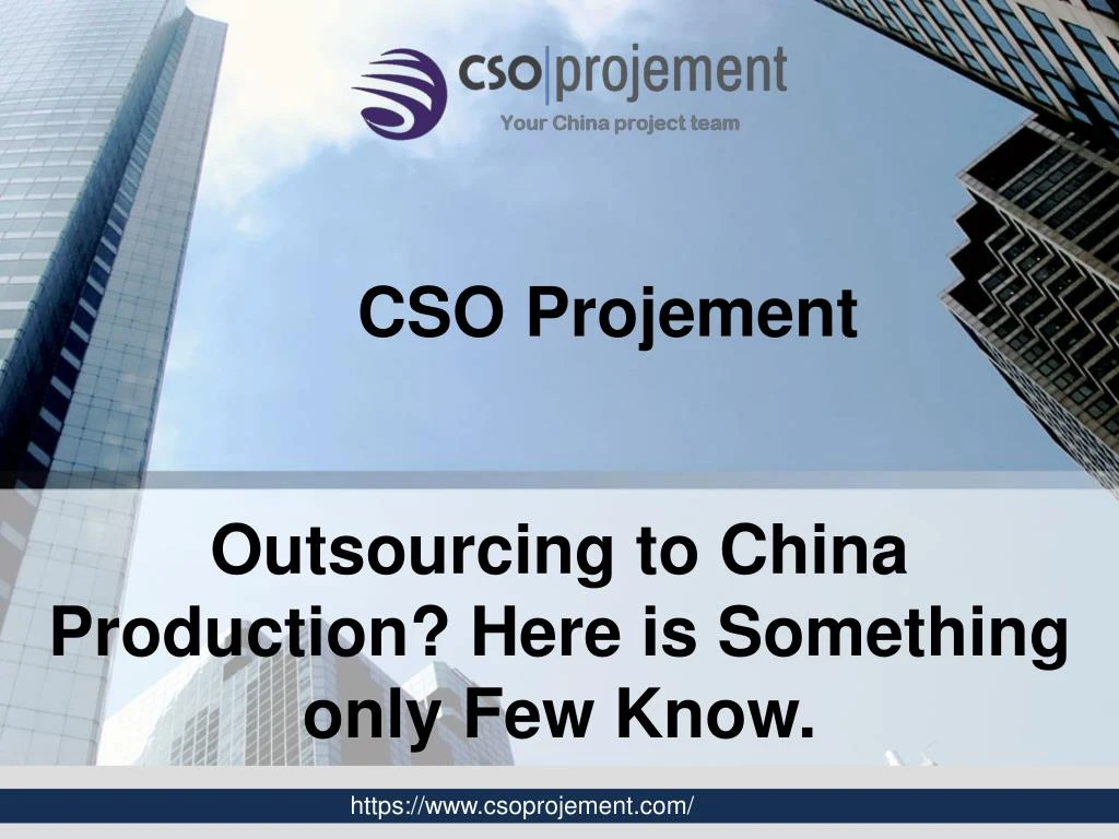 outsourcing to china production here is something only few know