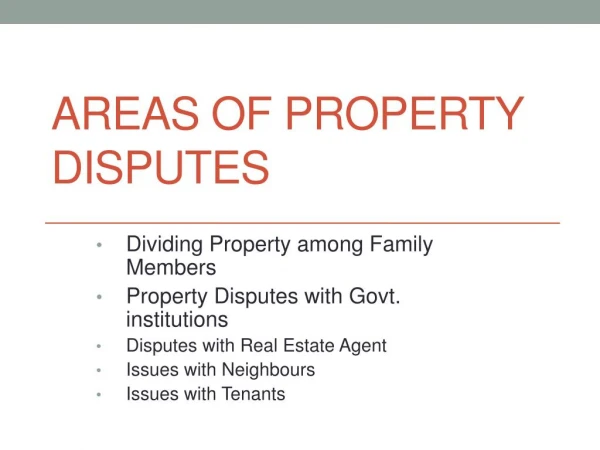 Areas of Property Disputes
