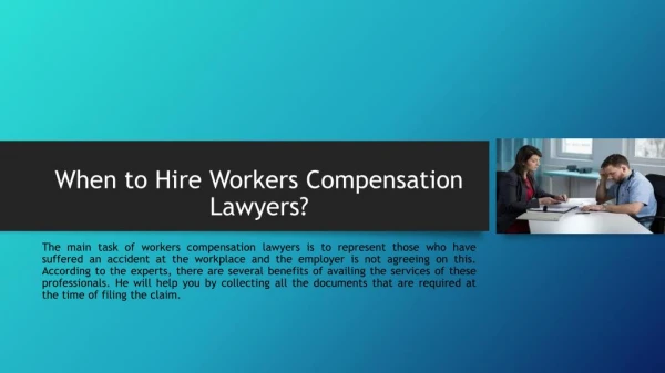 When to Hire Workers Compensation Lawyers?