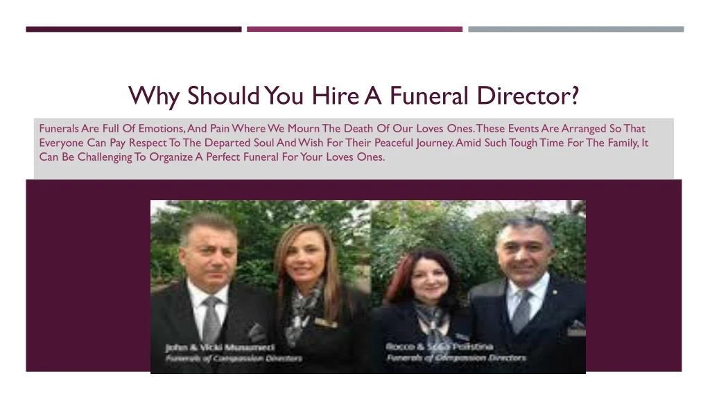 why should you hire a funeral director