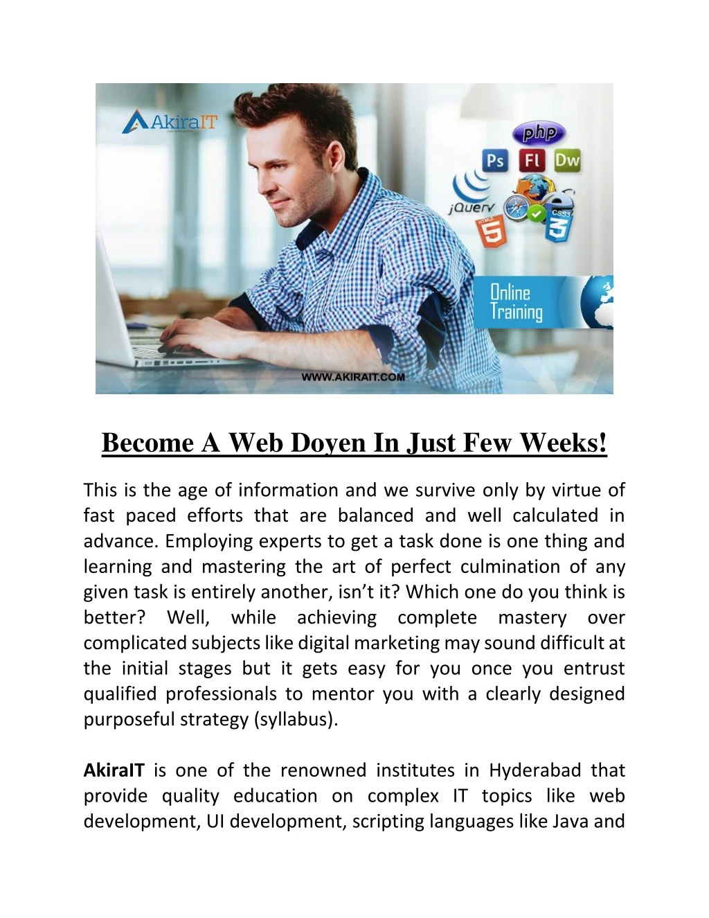 become a web doyen in just few weeks