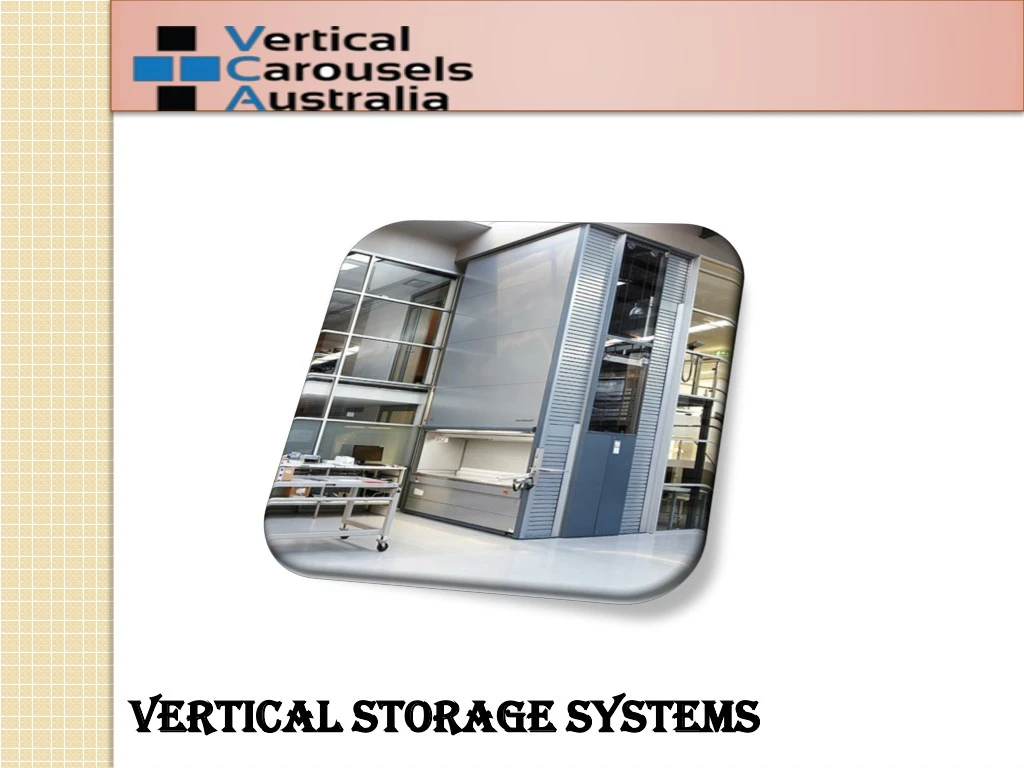 vertical storage systems vertical storage systems
