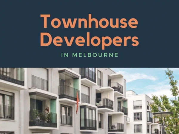 Best Townhouse Developers in Melbourne