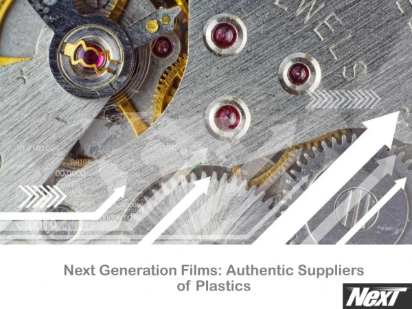 Next Generation Films: Authentic Suppliers of Plastics