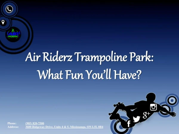 Know the Activities Timing of Air Riderz Trampoline Park