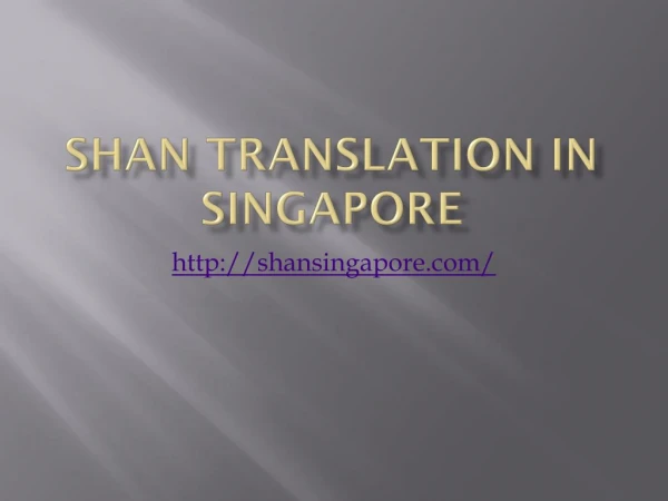 Shan Translation in Singapore
