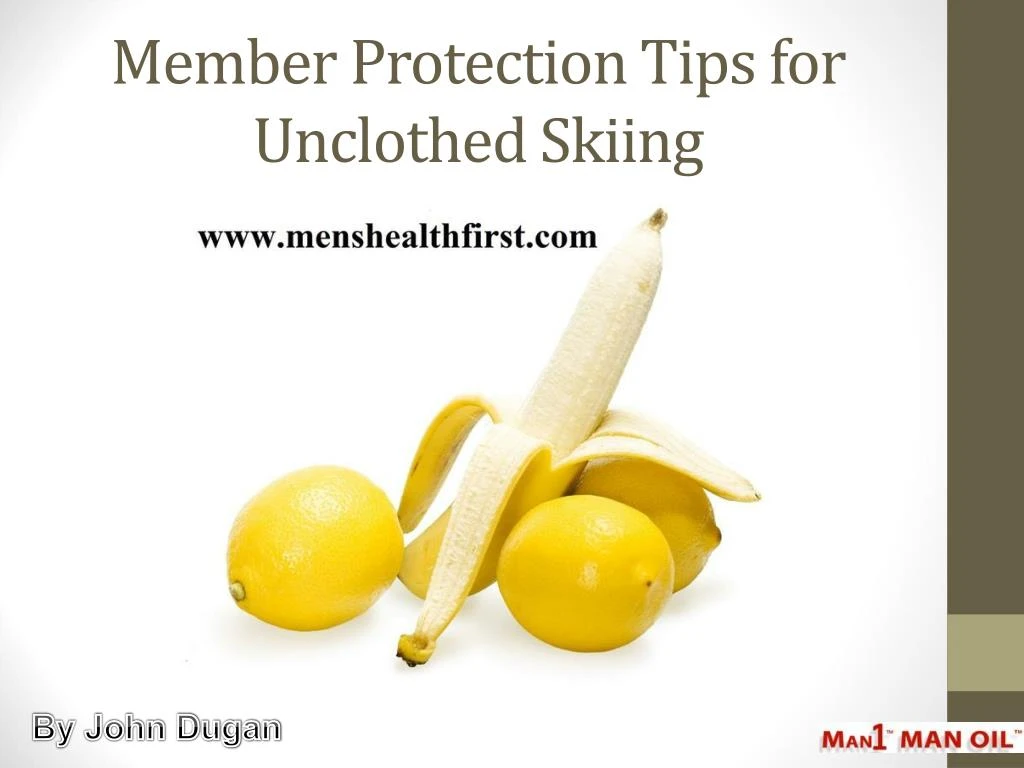 member protection tips for unclothed skiing