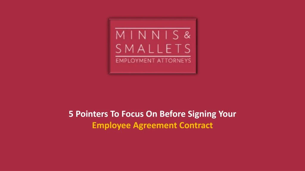 5 pointers to focus on before signing your