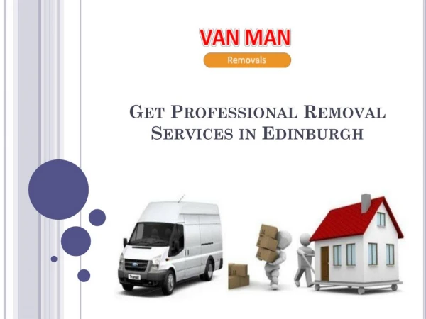 Get Professional Removals in Edinburgh