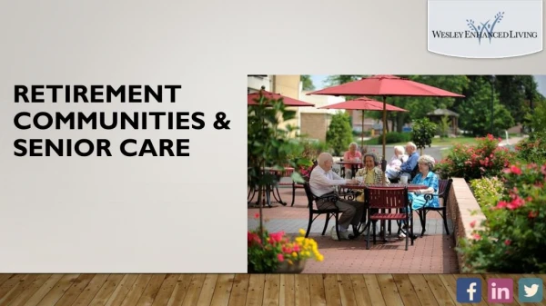 Retirement Communities and Senior Care