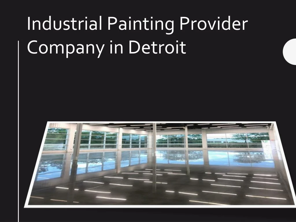 industrial painting provider company in detroit