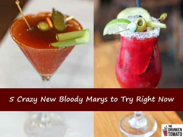 5 Most Outrageous Bloody Marys - Drunken Tomato