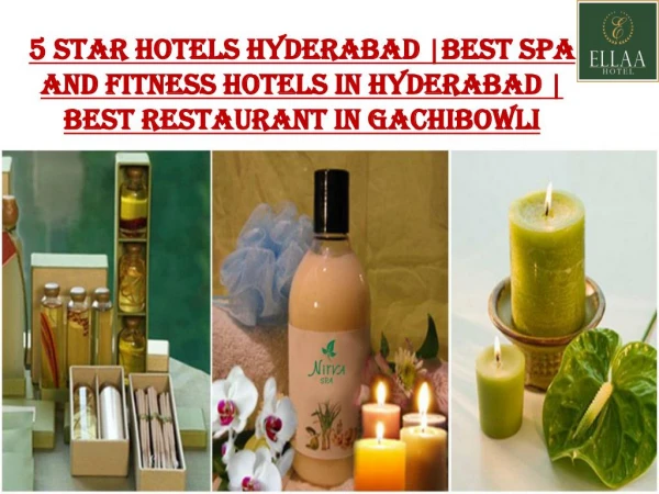 5 Star Hotels Hyderabad |Best Spa and Fitness Hotels in Hyderabad | Best Restaurant in Gachibowli