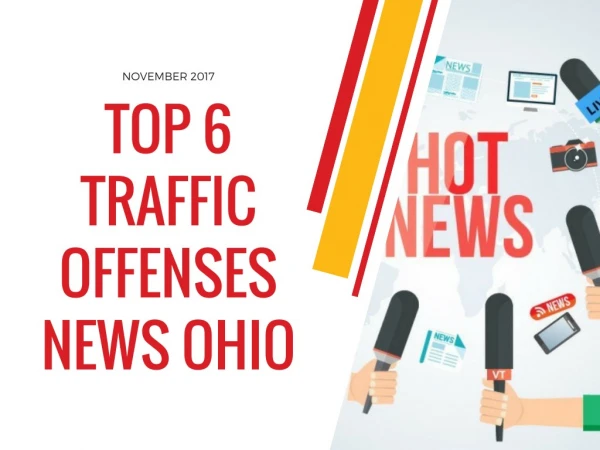 TOP 6 TRAFFIC OFFENSES NEWS OHIO
