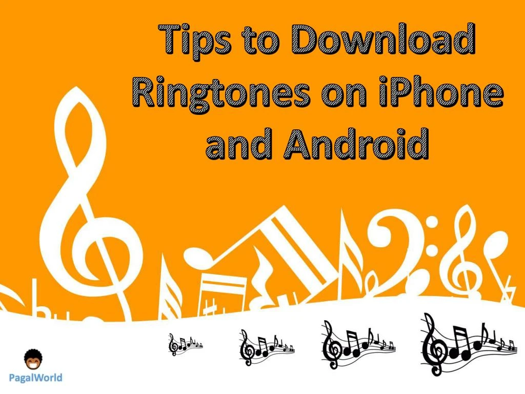 tips to download ringtones on iphone and android