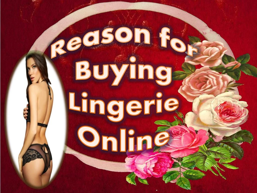 reason for buying lingerie online