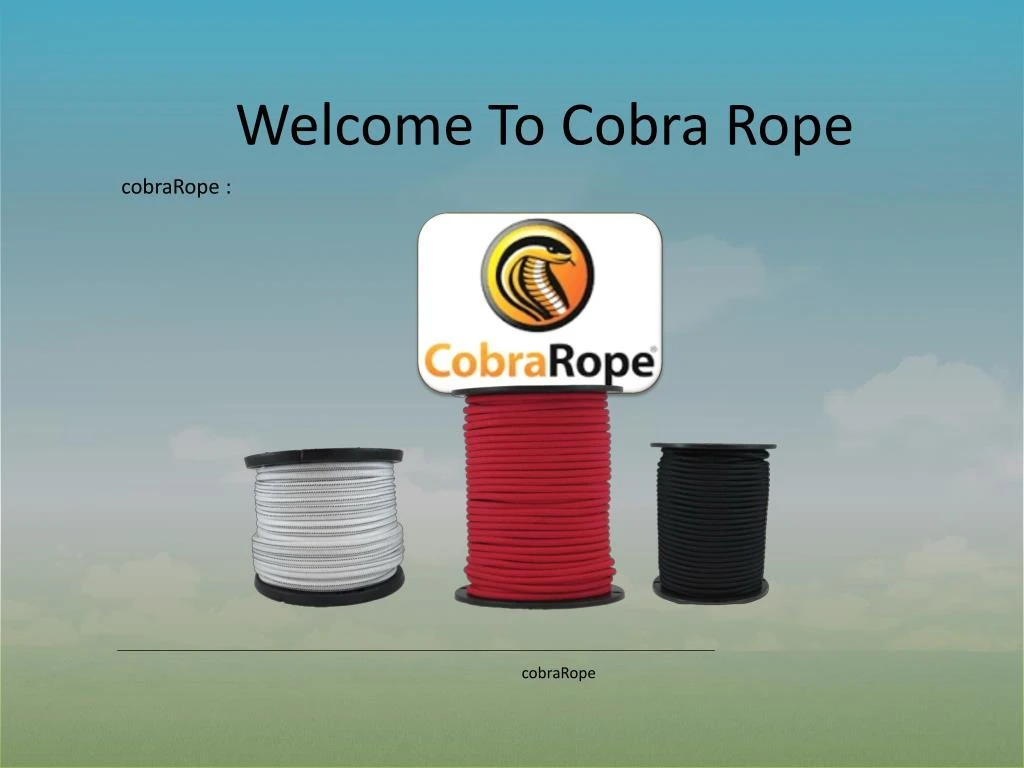 welcome to cobra rope