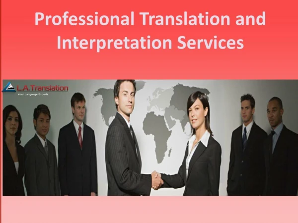 Professional Translation and Interpretation Services