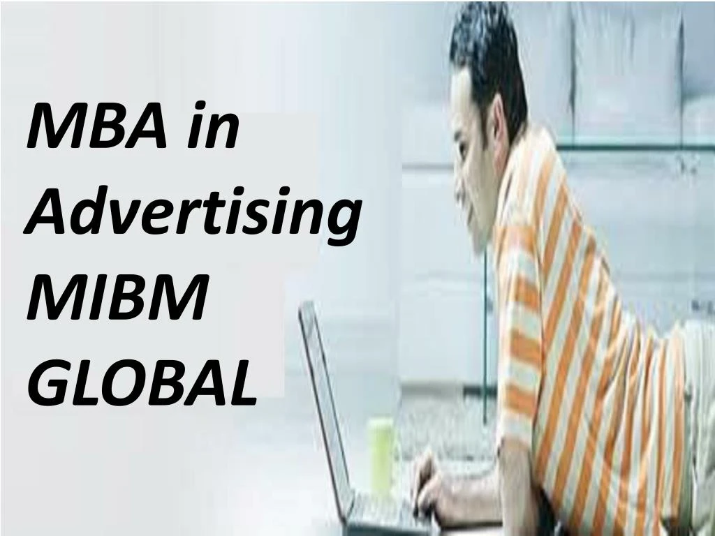mba in advertising mibm global