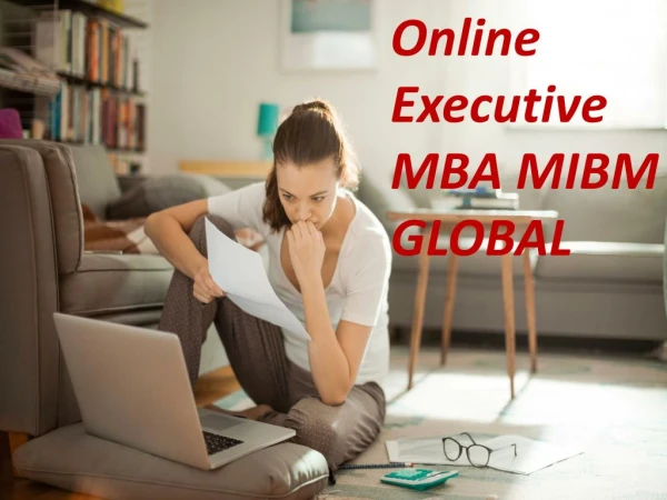 Online Executive MBA MIBM GLOBAL